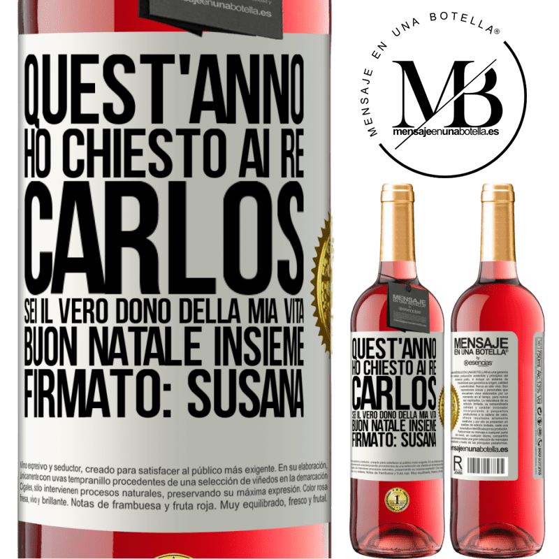 29,95 € Spedizione Gratuita | Vino rosato Edizione ROSÉ Quest'anno ho chiesto ai re. Carlos, sei il vero dono della mia vita. Buon Natale insieme. Firmato: Susana Etichetta Bianca. Etichetta personalizzabile Vino giovane Raccogliere 2024 Tempranillo