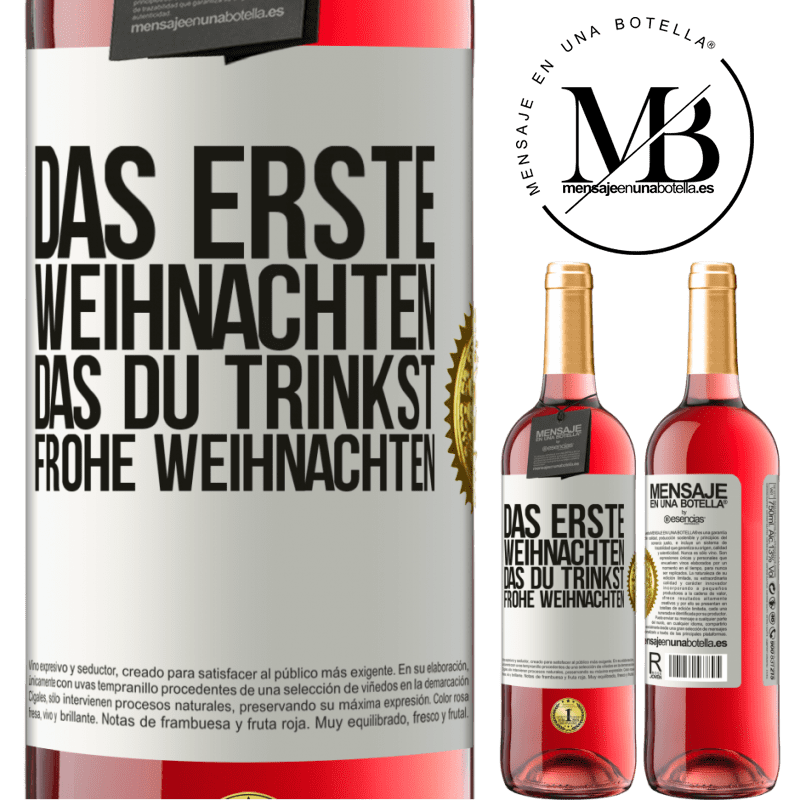 29,95 € Kostenloser Versand | Roséwein ROSÉ Ausgabe Das erste Weihnachten, das du trinkst. Frohe weihnachten Weißes Etikett. Anpassbares Etikett Junger Wein Ernte 2023 Tempranillo