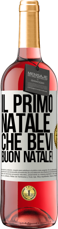 29,95 € | Vino rosato Edizione ROSÉ Il primo Natale che bevi. Buon natale! Etichetta Bianca. Etichetta personalizzabile Vino giovane Raccogliere 2023 Tempranillo