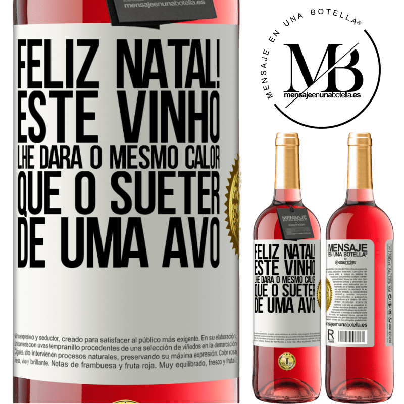 29,95 € Envio grátis | Vinho rosé Edição ROSÉ Feliz Natal! Este vinho lhe dará o mesmo calor que o suéter de uma avó Etiqueta Branca. Etiqueta personalizável Vinho jovem Colheita 2023 Tempranillo