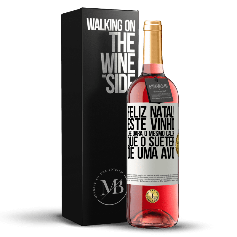 29,95 € Envio grátis | Vinho rosé Edição ROSÉ Feliz Natal! Este vinho lhe dará o mesmo calor que o suéter de uma avó Etiqueta Branca. Etiqueta personalizável Vinho jovem Colheita 2024 Tempranillo