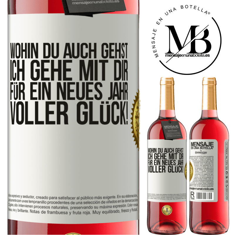 29,95 € Kostenloser Versand | Roséwein ROSÉ Ausgabe Wohin du auch gehst, ich gehe mit dir. Auf ein neues Jahr voller Glück! Weißes Etikett. Anpassbares Etikett Junger Wein Ernte 2025 Tempranillo