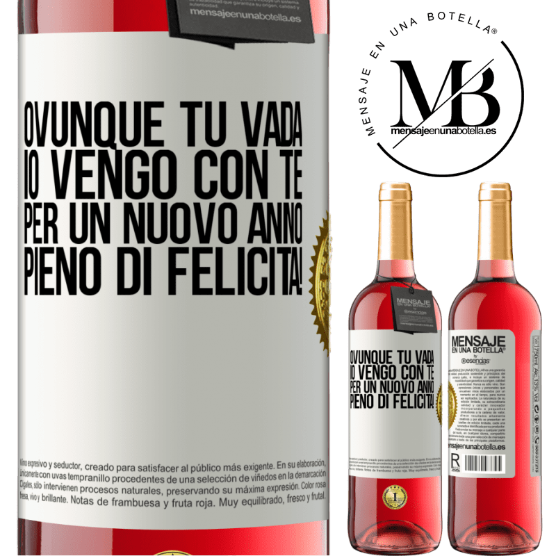 29,95 € Spedizione Gratuita | Vino rosato Edizione ROSÉ Ovunque tu vada, io vengo con te. Per un nuovo anno pieno di felicità! Etichetta Bianca. Etichetta personalizzabile Vino giovane Raccogliere 2023 Tempranillo