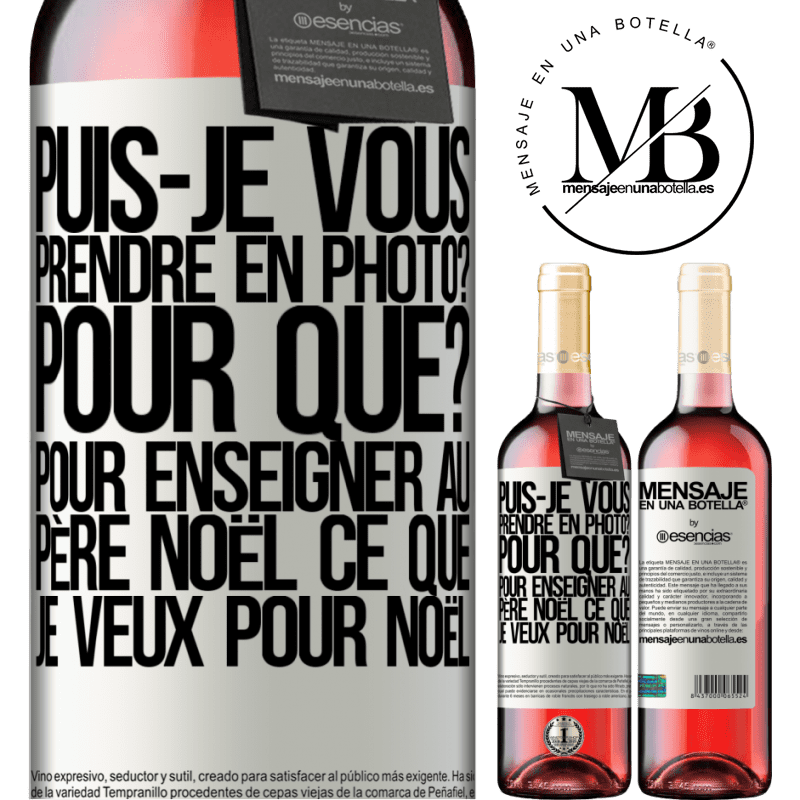 «Je peux te prendre en photo? Pourquoi? Pour montrer au Père Noël ce que je veux comme cadeau» Édition ROSÉ