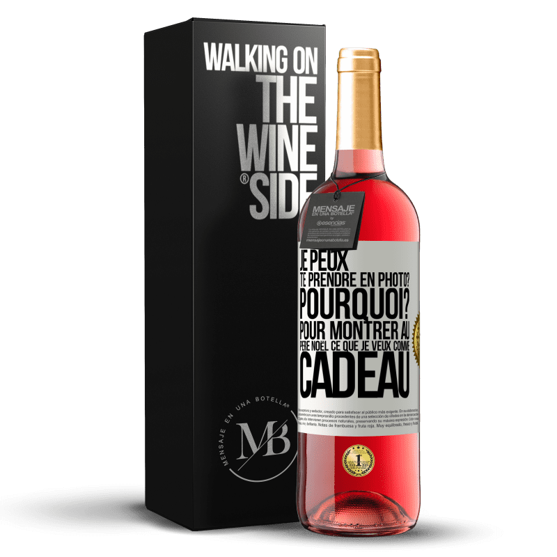 29,95 € Envoi gratuit | Vin rosé Édition ROSÉ Je peux te prendre en photo? Pourquoi? Pour montrer au Père Noël ce que je veux comme cadeau Étiquette Blanche. Étiquette personnalisable Vin jeune Récolte 2025 Tempranillo