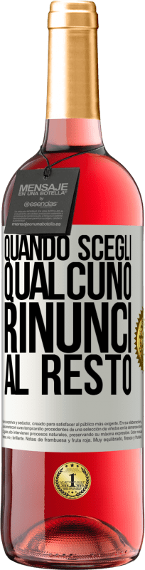 29,95 € Spedizione Gratuita | Vino rosato Edizione ROSÉ Quando scegli qualcuno, rinunci al resto Etichetta Bianca. Etichetta personalizzabile Vino giovane Raccogliere 2025 Tempranillo