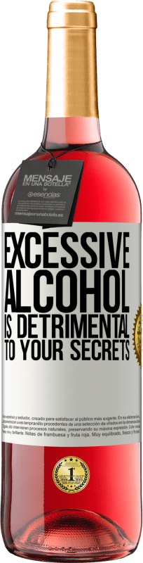 «Избыток алкоголя вредит вашим секретам» Издание ROSÉ