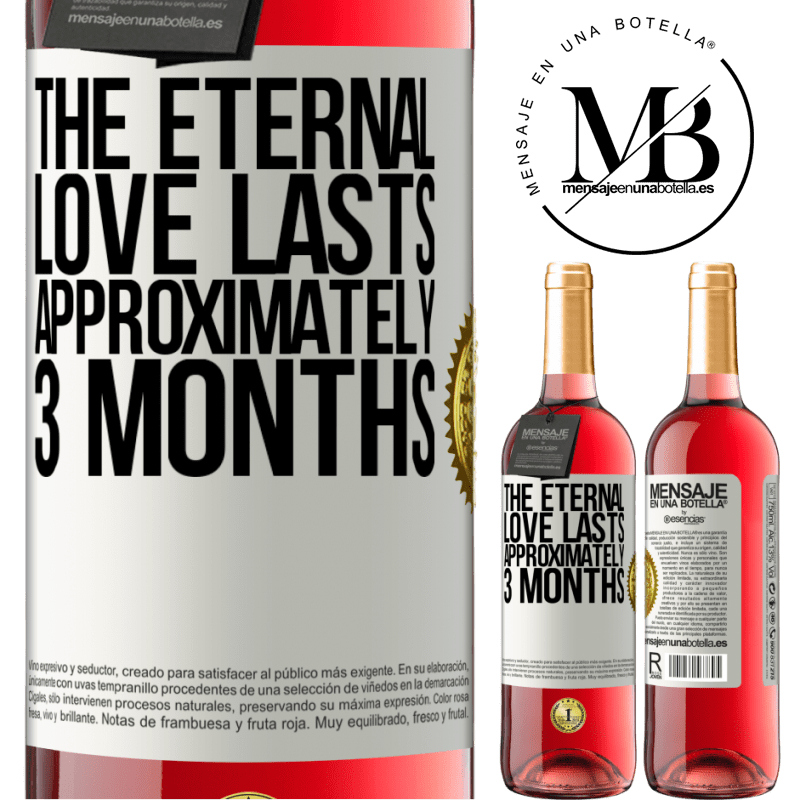 29,95 € Free Shipping | Rosé Wine ROSÉ Edition The eternal love lasts approximately 3 months White Label. Customizable label Young wine Harvest 2022 Tempranillo