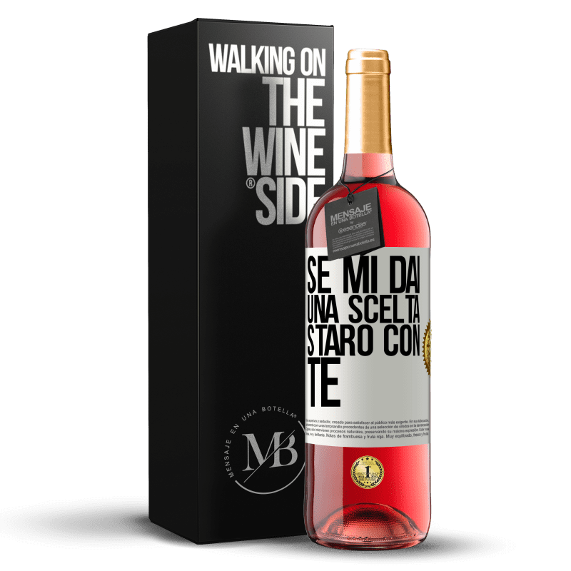 29,95 € Spedizione Gratuita | Vino rosato Edizione ROSÉ Se mi dai una scelta, starò con te Etichetta Bianca. Etichetta personalizzabile Vino giovane Raccogliere 2024 Tempranillo