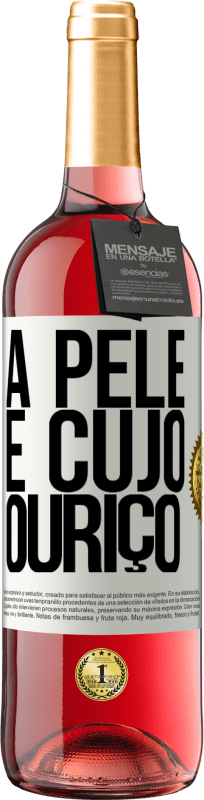 29,95 € | Vinho rosé Edição ROSÉ A pele é cujo ouriço Etiqueta Branca. Etiqueta personalizável Vinho jovem Colheita 2023 Tempranillo