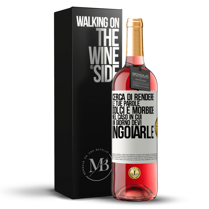 29,95 € Spedizione Gratuita | Vino rosato Edizione ROSÉ Cerca di rendere le tue parole dolci e morbide, nel caso in cui un giorno devi ingoiarle Etichetta Bianca. Etichetta personalizzabile Vino giovane Raccogliere 2024 Tempranillo