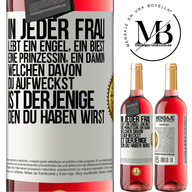 29,95 € Kostenloser Versand | Roséwein ROSÉ Ausgabe In jeder Frau lebt ein Engel, ein Biest, eine Prinzessin, ein Dämon. Welchen davon du aufweckst, ist derjenige, den du haben wir Weißes Etikett. Anpassbares Etikett Junger Wein Ernte 2024 Tempranillo