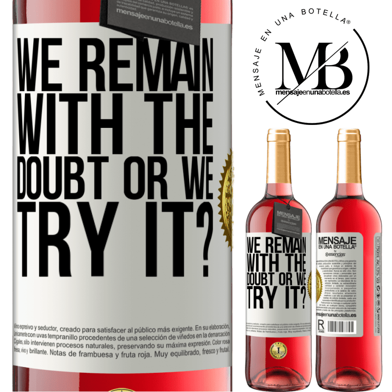29,95 € Free Shipping | Rosé Wine ROSÉ Edition We remain with the doubt or we try it? White Label. Customizable label Young wine Harvest 2024 Tempranillo