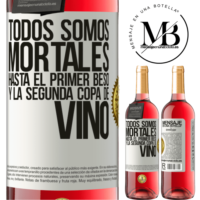 29,95 € Envío gratis | Vino Rosado Edición ROSÉ Todos somos mortales hasta el primer beso y la segunda copa de vino Etiqueta Blanca. Etiqueta personalizable Vino joven Cosecha 2024 Tempranillo