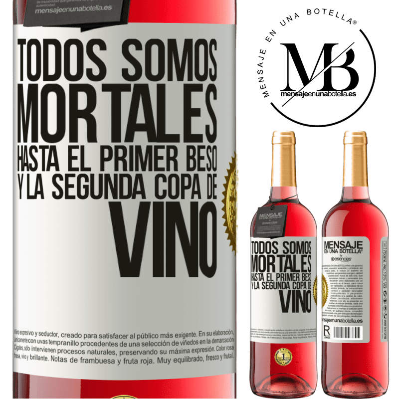 29,95 € Envío gratis | Vino Rosado Edición ROSÉ Todos somos mortales hasta el primer beso y la segunda copa de vino Etiqueta Blanca. Etiqueta personalizable Vino joven Cosecha 2025 Tempranillo