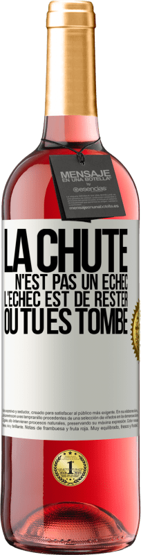 29,95 € Envoi gratuit | Vin rosé Édition ROSÉ La chute n'est pas un échec. L'échec est de rester où tu es tombé Étiquette Blanche. Étiquette personnalisable Vin jeune Récolte 2025 Tempranillo