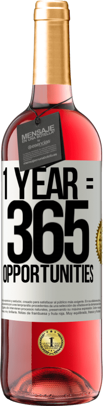 29,95 € | Rosé Wine ROSÉ Edition 1 year 365 opportunities White Label. Customizable label Young wine Harvest 2023 Tempranillo