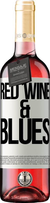 29,95 € | Vin rosé Édition ROSÉ Red wine & Blues Étiquette Blanche. Étiquette personnalisable Vin jeune Récolte 2024 Tempranillo