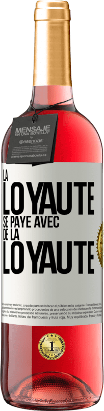 29,95 € Envoi gratuit | Vin rosé Édition ROSÉ La loyauté se paye avec de la loyauté Étiquette Blanche. Étiquette personnalisable Vin jeune Récolte 2025 Tempranillo