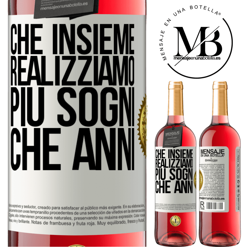 29,95 € Spedizione Gratuita | Vino rosato Edizione ROSÉ Che insieme realizziamo più sogni che anni Etichetta Bianca. Etichetta personalizzabile Vino giovane Raccogliere 2024 Tempranillo