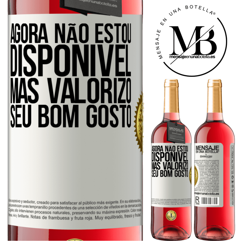 29,95 € Envio grátis | Vinho rosé Edição ROSÉ Agora não estou disponível, mas valorizo seu bom gosto Etiqueta Branca. Etiqueta personalizável Vinho jovem Colheita 2024 Tempranillo