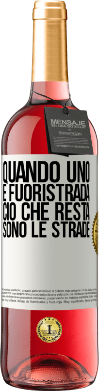 29,95 € | Vino rosato Edizione ROSÉ Quando uno è fuoristrada, ciò che resta sono le strade Etichetta Bianca. Etichetta personalizzabile Vino giovane Raccogliere 2024 Tempranillo