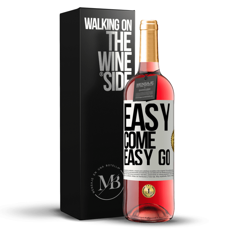 29,95 € Envio grátis | Vinho rosé Edição ROSÉ Easy come, easy go Etiqueta Branca. Etiqueta personalizável Vinho jovem Colheita 2023 Tempranillo