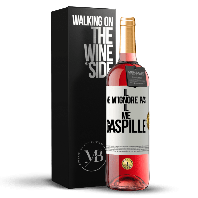 29,95 € Envoi gratuit | Vin rosé Édition ROSÉ Il ne m'ignore pas il me gaspille Étiquette Blanche. Étiquette personnalisable Vin jeune Récolte 2024 Tempranillo