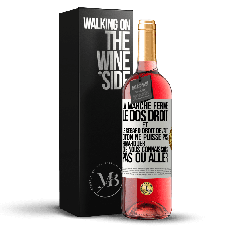 29,95 € Envoi gratuit | Vin rosé Édition ROSÉ La marche ferme, le dos droit et le regard droit devant. Qu'on ne puisse pas remarquer que nous connaissons pas où aller Étiquette Blanche. Étiquette personnalisable Vin jeune Récolte 2025 Tempranillo