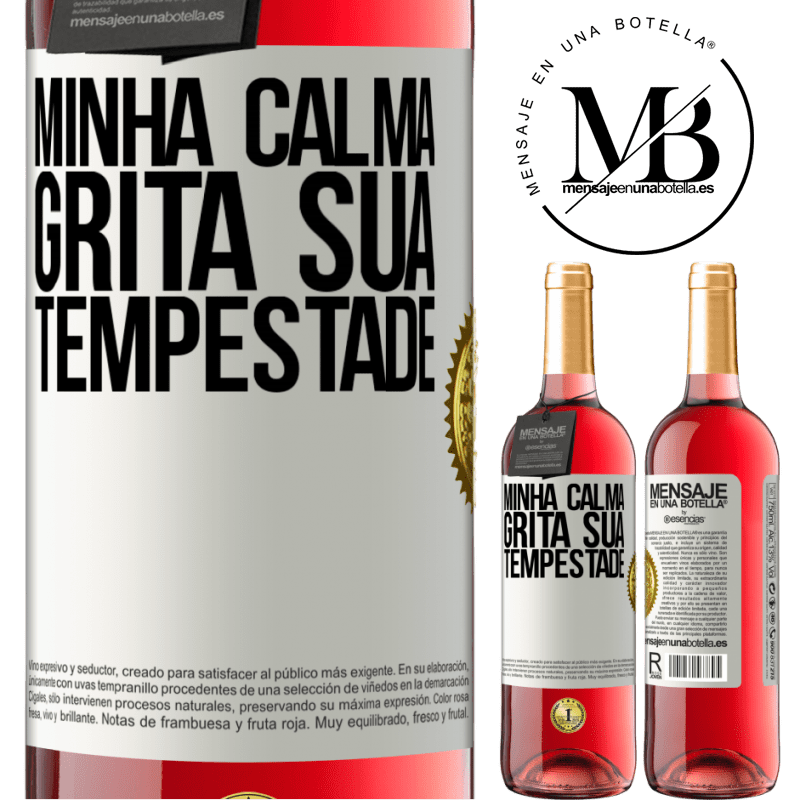 29,95 € Envio grátis | Vinho rosé Edição ROSÉ Minha calma grita sua tempestade Etiqueta Branca. Etiqueta personalizável Vinho jovem Colheita 2023 Tempranillo