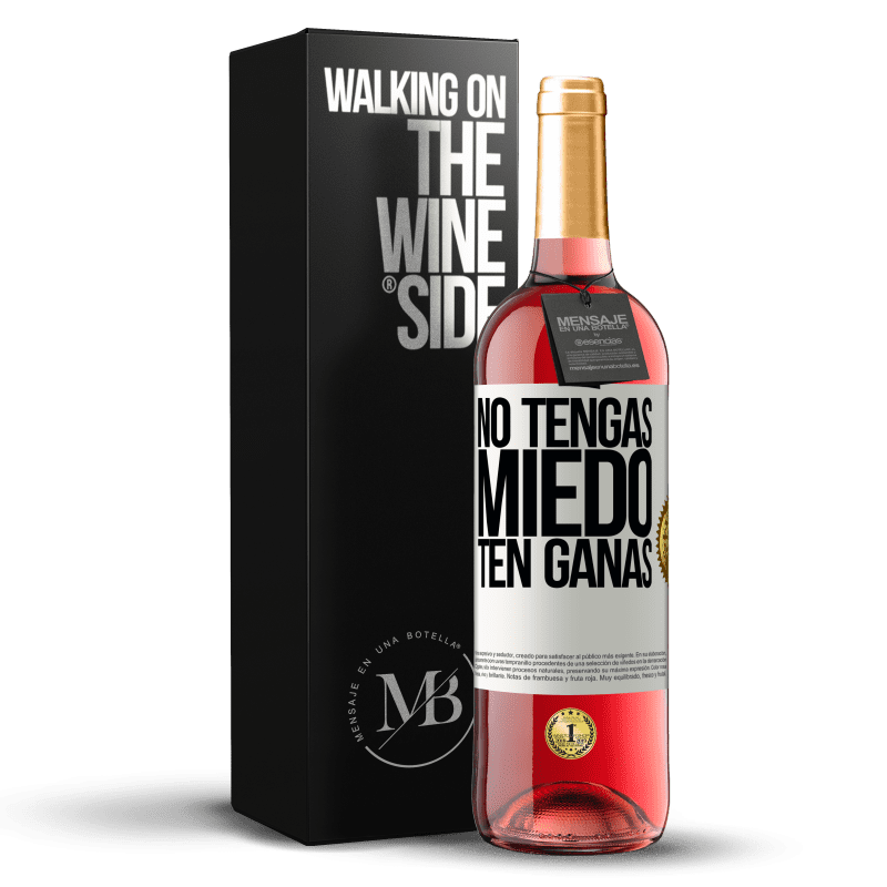 29,95 € Envío gratis | Vino Rosado Edición ROSÉ No tengas miedo. Ten ganas Etiqueta Blanca. Etiqueta personalizable Vino joven Cosecha 2024 Tempranillo