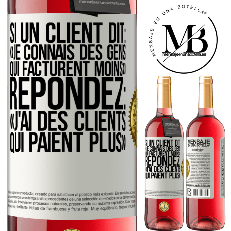 29,95 € Envoi gratuit | Vin rosé Édition ROSÉ Si un client dit: «je connais des gens qui facturent moins», répondez: «j'ai des clients qui paient plus» Étiquette Blanche. Étiquette personnalisable Vin jeune Récolte 2025 Tempranillo