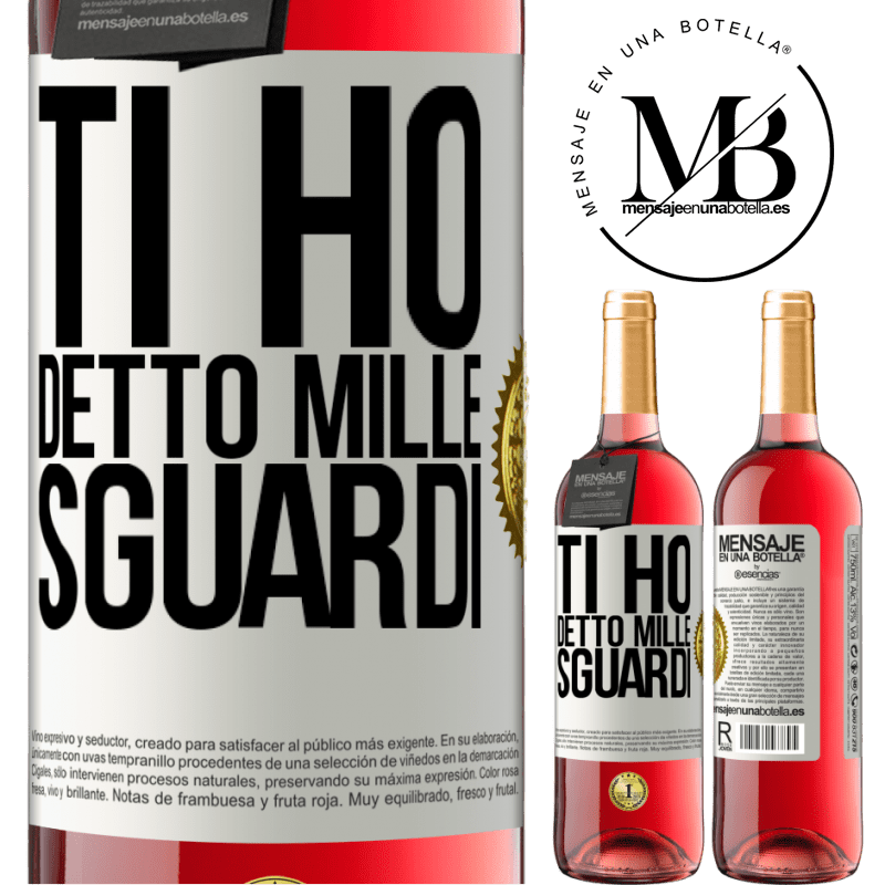 29,95 € Spedizione Gratuita | Vino rosato Edizione ROSÉ Ti ho detto mille sguardi Etichetta Bianca. Etichetta personalizzabile Vino giovane Raccogliere 2025 Tempranillo