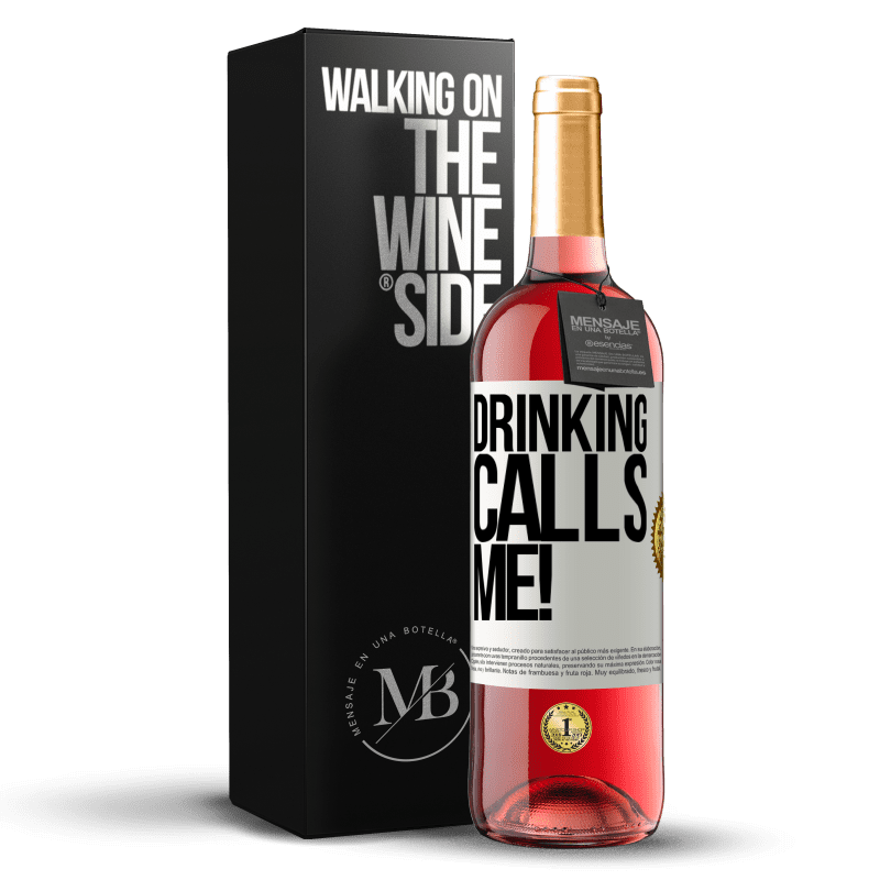 29,95 € Бесплатная доставка | Розовое вино Издание ROSÉ пить зовет меня! Белая этикетка. Настраиваемая этикетка Молодое вино Урожай 2024 Tempranillo