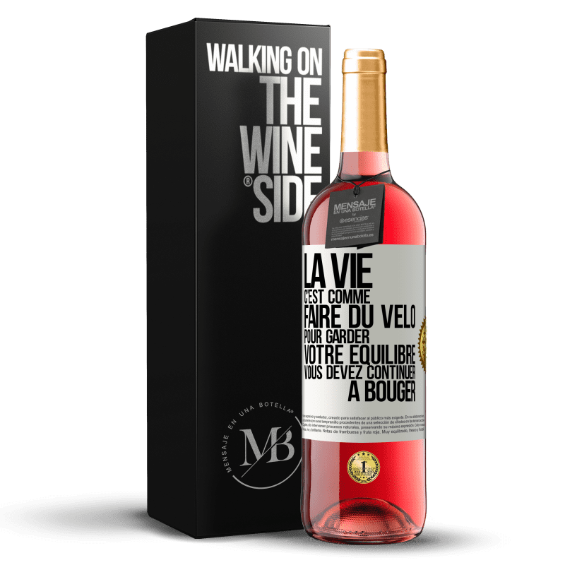 29,95 € Envoi gratuit | Vin rosé Édition ROSÉ La vie c'est comme faire du vélo. Pour garder votre équilibre vous devez continuer à bouger Étiquette Blanche. Étiquette personnalisable Vin jeune Récolte 2024 Tempranillo