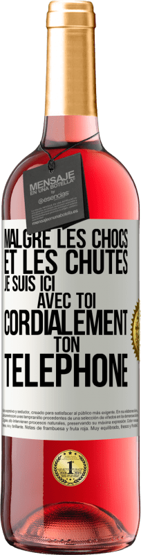 29,95 € | Vin rosé Édition ROSÉ Malgré les chocs et les chutes je suis ici avec toi. Cordialement ton téléphone Étiquette Blanche. Étiquette personnalisable Vin jeune Récolte 2025 Tempranillo