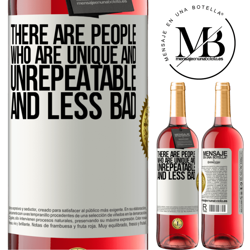 29,95 € Free Shipping | Rosé Wine ROSÉ Edition There are people who are unique and unrepeatable. And less bad White Label. Customizable label Young wine Harvest 2022 Tempranillo