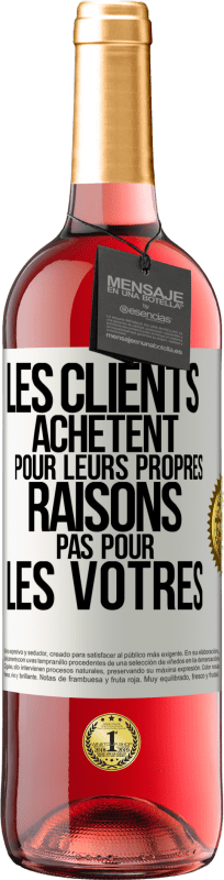 29,95 € | Vin rosé Édition ROSÉ Les clients achètent pour leurs propres raisons pas pour les vôtres Étiquette Blanche. Étiquette personnalisable Vin jeune Récolte 2024 Tempranillo