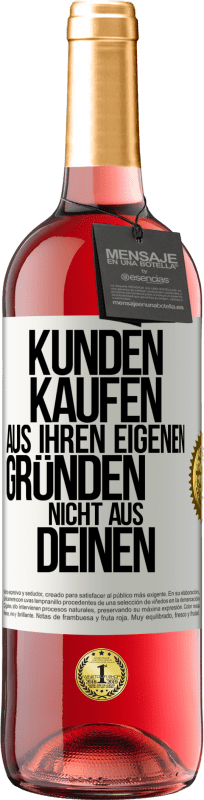 29,95 € | Roséwein ROSÉ Ausgabe Kunden kaufen aus ihren eigenen Gründen, nicht aus Deinen Weißes Etikett. Anpassbares Etikett Junger Wein Ernte 2024 Tempranillo