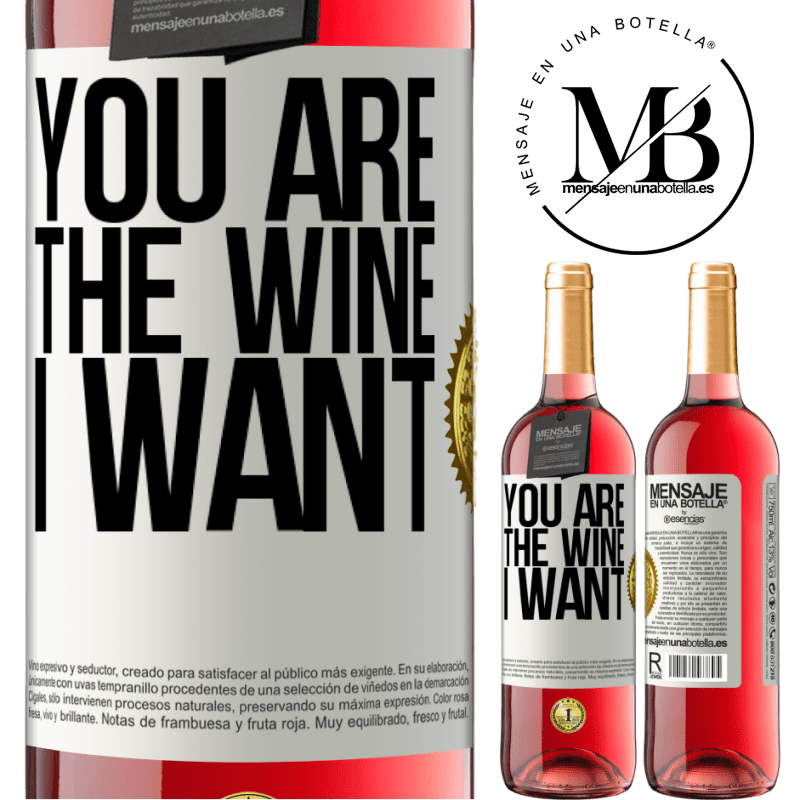 29,95 € Free Shipping | Rosé Wine ROSÉ Edition You are the wine I want White Label. Customizable label Young wine Harvest 2024 Tempranillo