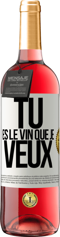 29,95 € Envoi gratuit | Vin rosé Édition ROSÉ Tu es le vin que je veux Étiquette Blanche. Étiquette personnalisable Vin jeune Récolte 2023 Tempranillo