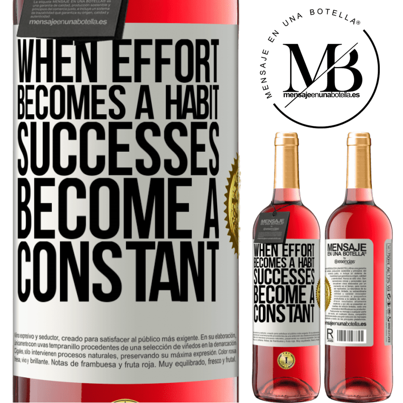29,95 € Free Shipping | Rosé Wine ROSÉ Edition When effort becomes a habit, successes become a constant White Label. Customizable label Young wine Harvest 2022 Tempranillo