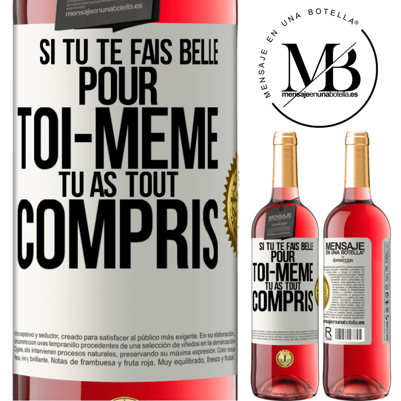 29,95 € Envoi gratuit | Vin rosé Édition ROSÉ Si tu te fais belle pour toi-même, tu as tout compris Étiquette Blanche. Étiquette personnalisable Vin jeune Récolte 2023 Tempranillo