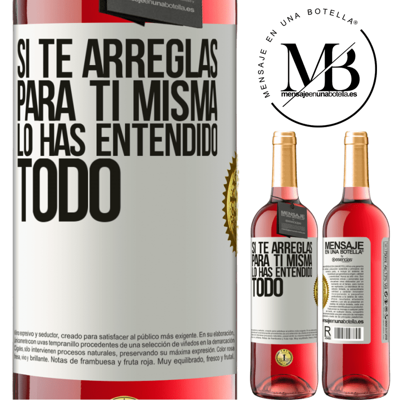 29,95 € Envío gratis | Vino Rosado Edición ROSÉ Si te arreglas para ti misma, lo has entendido todo Etiqueta Blanca. Etiqueta personalizable Vino joven Cosecha 2023 Tempranillo