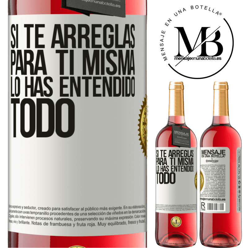 29,95 € Envío gratis | Vino Rosado Edición ROSÉ Si te arreglas para ti misma, lo has entendido todo Etiqueta Blanca. Etiqueta personalizable Vino joven Cosecha 2025 Tempranillo
