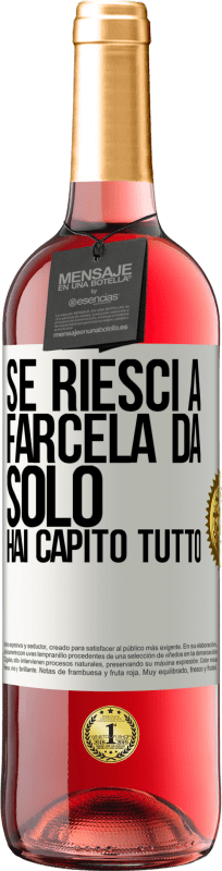 29,95 € Spedizione Gratuita | Vino rosato Edizione ROSÉ Se riesci a farcela da solo, hai capito tutto Etichetta Bianca. Etichetta personalizzabile Vino giovane Raccogliere 2024 Tempranillo