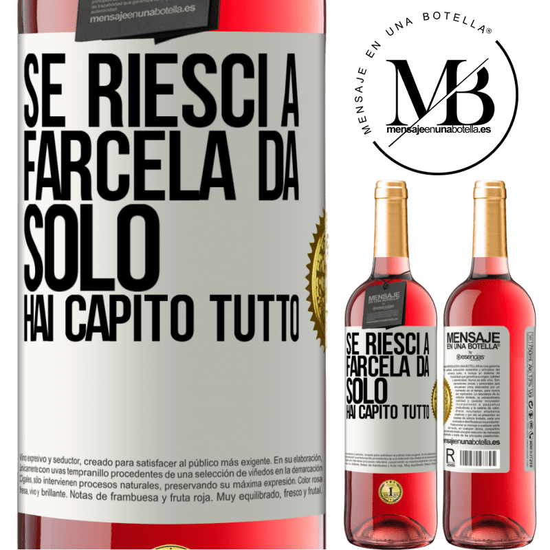 29,95 € Spedizione Gratuita | Vino rosato Edizione ROSÉ Se riesci a farcela da solo, hai capito tutto Etichetta Bianca. Etichetta personalizzabile Vino giovane Raccogliere 2025 Tempranillo