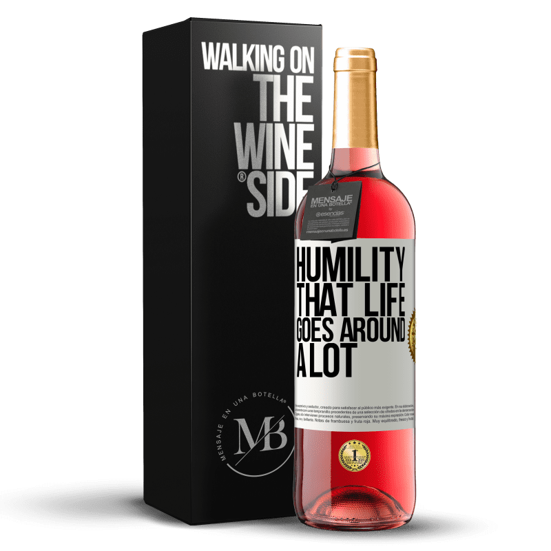 29,95 € Free Shipping | Rosé Wine ROSÉ Edition Humility, that life goes around a lot White Label. Customizable label Young wine Harvest 2024 Tempranillo