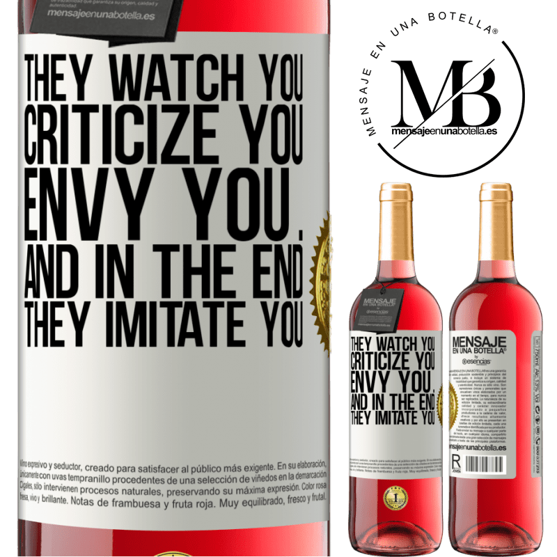 29,95 € Free Shipping | Rosé Wine ROSÉ Edition They watch you, criticize you, envy you ... and in the end, they imitate you White Label. Customizable label Young wine Harvest 2022 Tempranillo