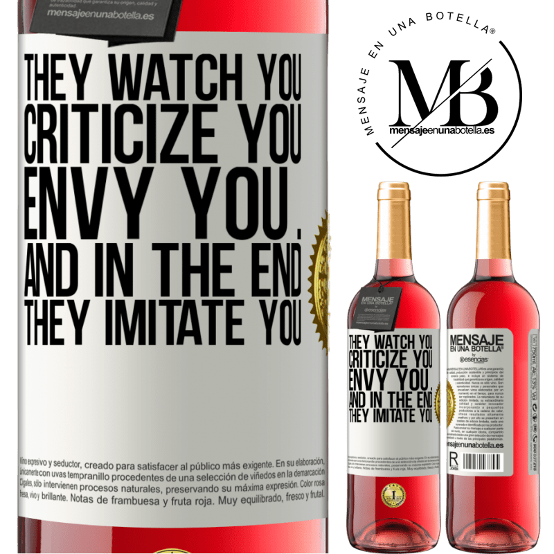 29,95 € Free Shipping | Rosé Wine ROSÉ Edition They watch you, criticize you, envy you ... and in the end, they imitate you White Label. Customizable label Young wine Harvest 2025 Tempranillo